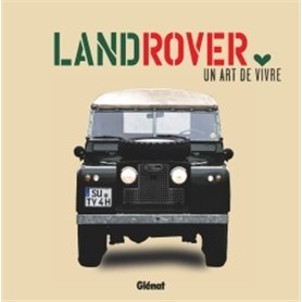 Land Rover, un art de vivre