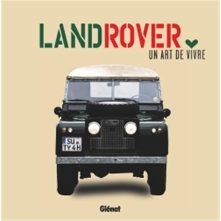 Land Rover, un art de vivre