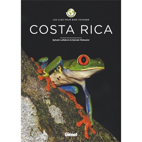 Costa Rica - Les clés pour bien voyager