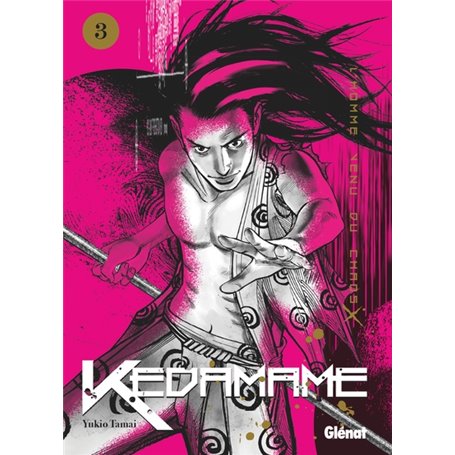 Kedamame l'homme venu du chaos - Tome 03