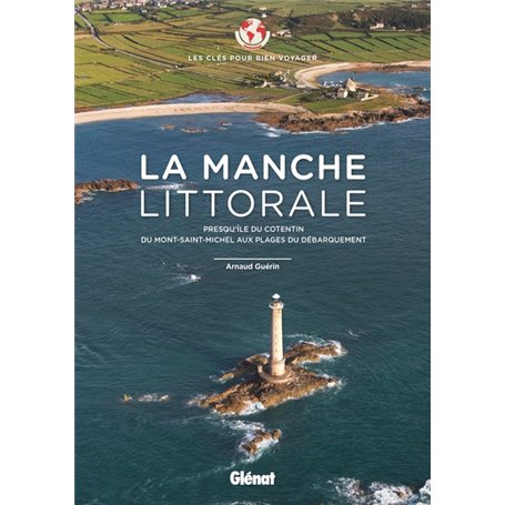 La Manche littorale - Les clés pour bien voyager