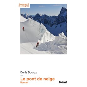 Le pont de neige