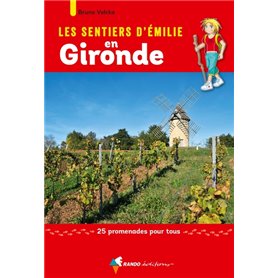 Les Sentiers d'Emilie en Gironde