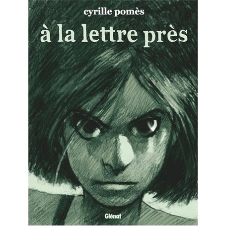 À la lettre près - Nouvelle édition