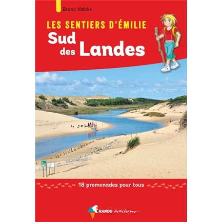 Les Sentiers d'Emilie dans le Sud des Landes