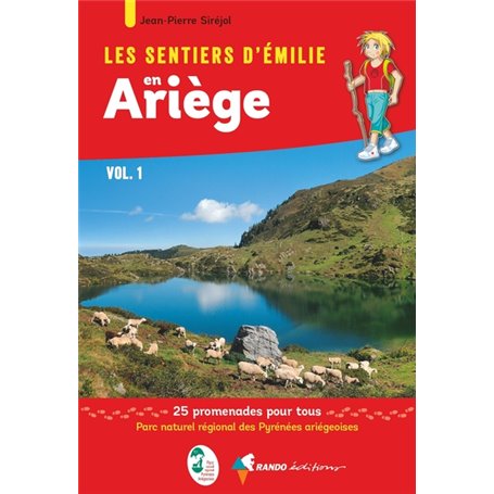 Les Sentiers d'Emilie en Ariège vol. 1