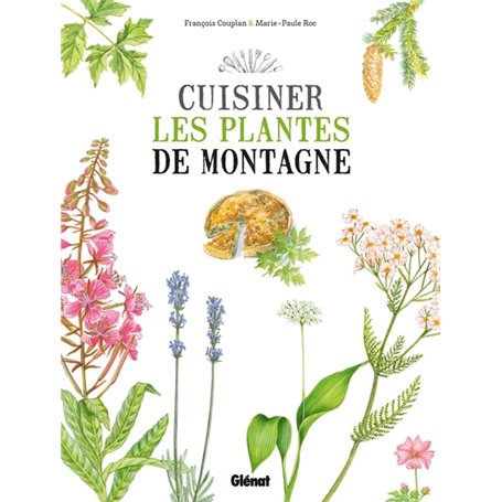 Cuisiner les plantes de montagne