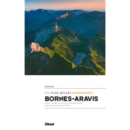 Bornes - Aravis, les plus belles randonnées (2e ed)