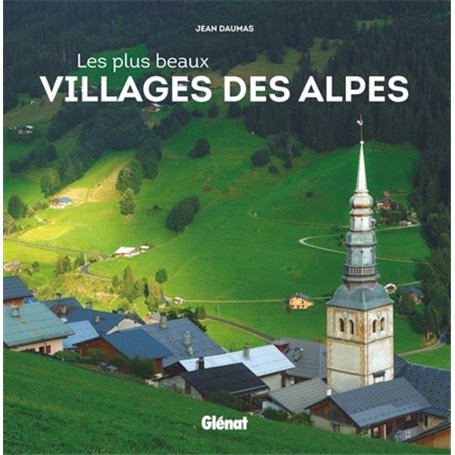 Les plus beaux villages des Alpes