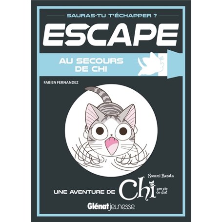 Escape ! Au secours de Chi