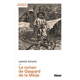 Le roman de Gaspard de la Meije