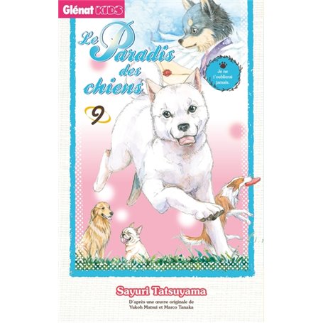 Le Paradis des chiens - Tome 09