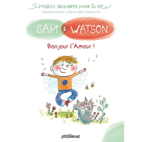 Sam & Watson Bonjour l'Amour !