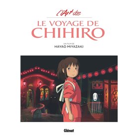 L'Art du Voyage de Chihiro - Studio Ghibli