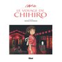 L'Art du Voyage de Chihiro - Studio Ghibli