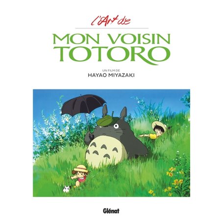 L'Art de Mon voisin Totoro - Studio Ghibli