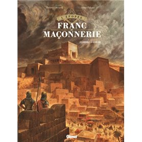 L'Épopée de la franc-maçonnerie - Tome 01