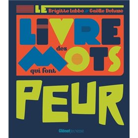 Le Livre des mots qui font peur