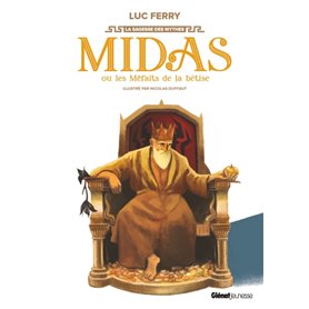 Midas ou les méfaits de la bêtise