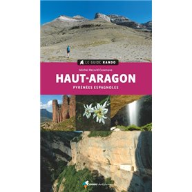 Le Guide Rando Haut-Aragon (2e ed)