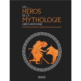 Les Héros de la mythologie gréco-romaine