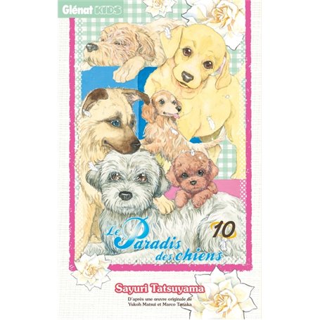 Le Paradis des chiens - Tome 10