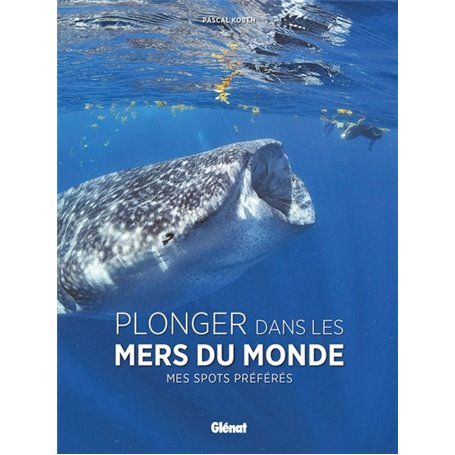 Plonger dans les mers du monde