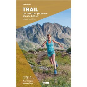 Trail, les clés pour performer sans se blesser