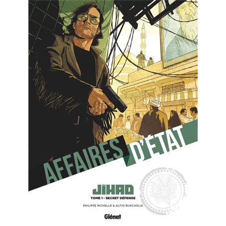 Affaires d'Etat - Jihad - Tome 01