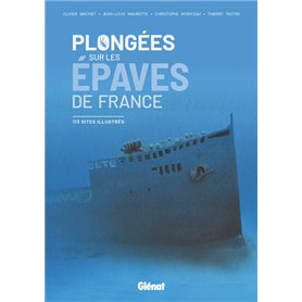 Plongées sur les épaves de France