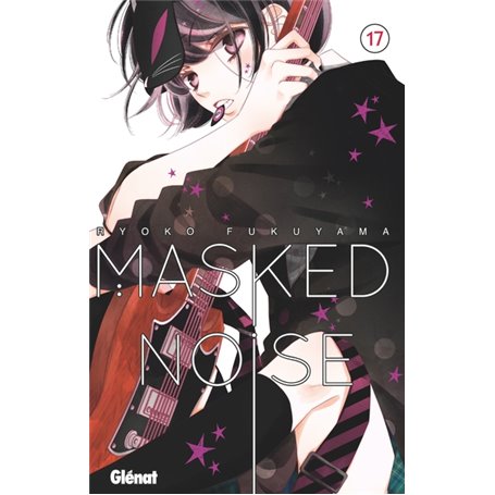 Masked Noise - Tome 17