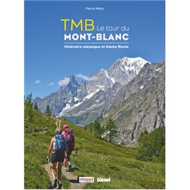 TMB le tour du Mont-Blanc