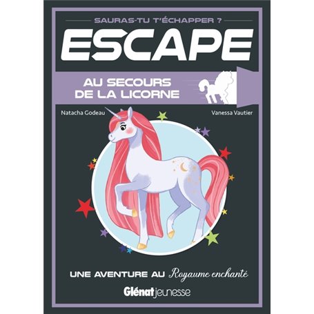 Escape ! Au secours de la licorne