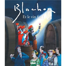 Et le vin fut