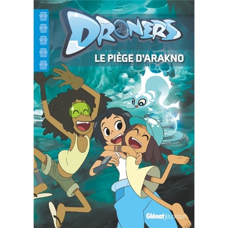 Droners - Le piège d'Arakno