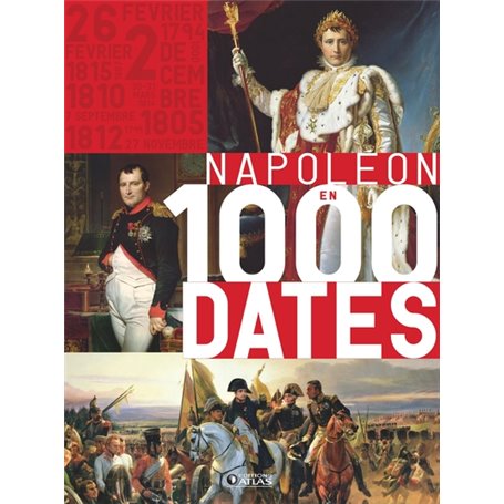 Napoléon en 1000 dates