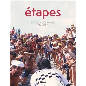 Etapes - Le Tour de France en Isère