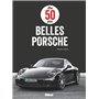 Les 50 plus belles Porsche