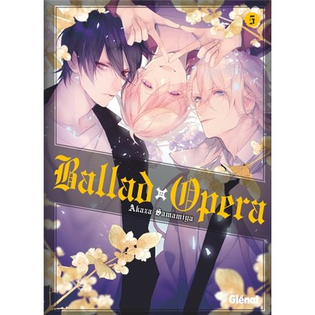 Ballad Opera - Tome 05