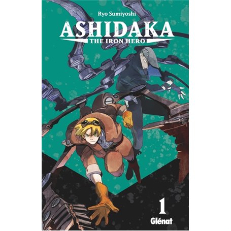 Ashidaka - The Iron Hero - Tome 01