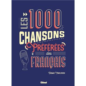 Les 1000 chansons préférées des Français