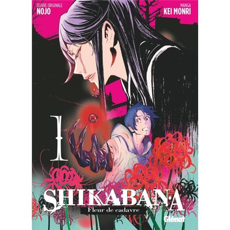 Shikabana - Fleur de cadavre - Tome 01