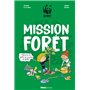 Mission forêt