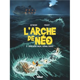L'Arche de Néo - Tome 03
