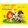 L'histoire du lion qui voulait être président