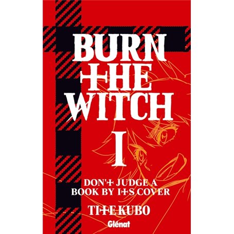 Burn The Witch - Tome 01