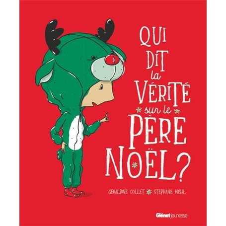 Qui dit la vérité sur le Père Noël ?