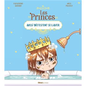 Les princes aussi détestent se laver