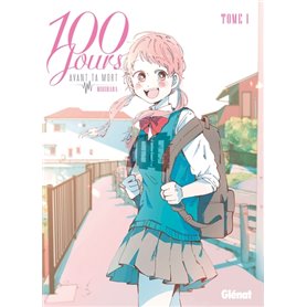 100 jours avant ta mort - Tome 01