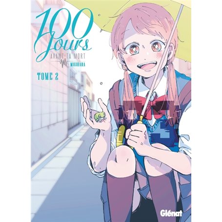 100 jours avant ta mort - Tome 02